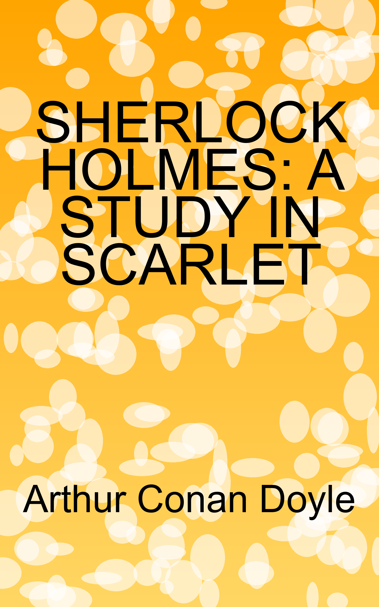 Sherlock Holmes: A Study in Scarlet Book Cover by Arthur Conan Doyle